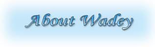 About Wadey